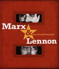 Marx & Lennon: The Parallel Sayings