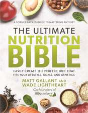 The Ultimate Nutrition Bible