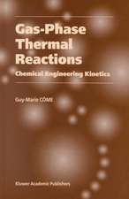 Gas-Phase Thermal Reactions