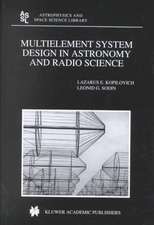 Multielement System Design in Astronomy and Radio Science