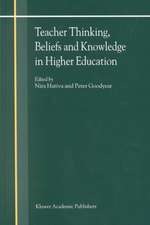 Teacher Thinking, Beliefs and Knowledge in Higher Education