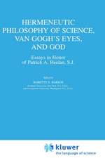 Hermeneutic Philosophy of Science, Van Gogh’s Eyes, and God