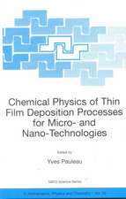 Chemical Physics of Thin Film Deposition Processes for Micro- and Nano-Technologies