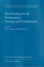 Biotechnology for the Environment: Strategy and Fundamentals