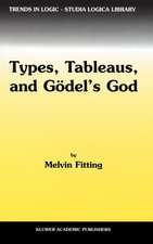 Types, Tableaus, and Gödel’s God