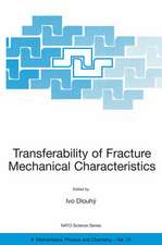 Transferability of Fracture Mechanical Characteristics