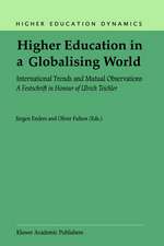 Higher Education in a Globalising World: International Trends and Mutual Observation A Festschrift in Honour of Ulrich Teichler