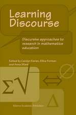 Learning Discourse: Discursive approaches to research in mathematics education