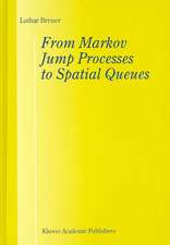 From Markov Jump Processes to Spatial Queues
