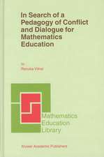 In Search of a Pedagogy of Conflict and Dialogue for Mathematics Education