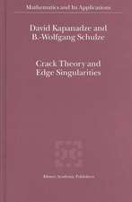 Crack Theory and Edge Singularities