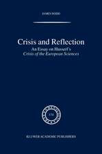 Crisis and Reflection: An Essay on Husserl's Crisis of the European Sciences