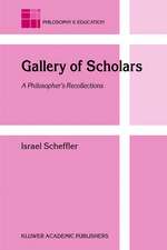 Gallery of Scholars: A Philosopher's Recollections