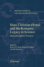 Hans Christian Ørsted and the Romantic Legacy in Science: Ideas, Disciplines, Practices