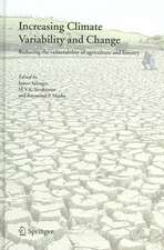 Increasing Climate Variability and Change: Reducing the Vulnerability of Agriculture and Forestry