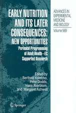 Early Nutrition and its Later Consequences: New Opportunities: Perinatal Programming of Adult Health - EC Supported Research