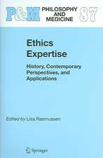 Ethics Expertise: History, Contemporary Perspectives, and Applications