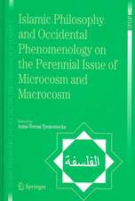 Islamic Philosophy and Occidental Phenomenology on the Perennial Issue of Microcosm and Macrocosm