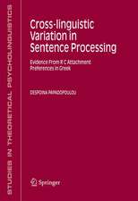 Cross-linguistic Variation in Sentence Processing: Evidence From R C Attachment Preferences in Greek