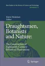 Draughtsmen, Botanists and Nature: