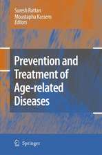 Prevention and Treatment of Age-related Diseases