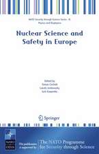 Nuclear Science and Safety in Europe