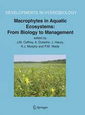 Macrophytes in Aquatic Ecosystems: From Biology to Management