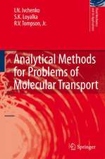 Analytical Methods for Problems of Molecular Transport