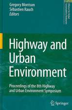 Highway and Urban Environment: Proceedings of the 8th Highway and Urban Environment Symposium