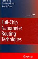 Full-Chip Nanometer Routing Techniques