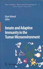 Innate and Adaptive Immunity in the Tumor Microenvironment