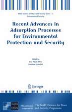 Recent Advances in Adsorption Processes for Environmental Protection and Security