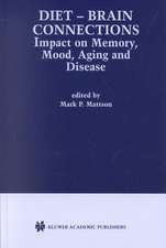 Diet — Brain Connections: Impact on Memory, Mood, Aging and Disease