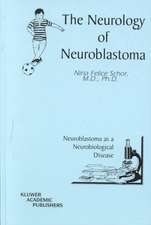 The Neurology of Neuroblastoma: Neuroblastoma as a Neurobiological Disease