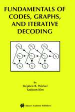 Fundamentals of Codes, Graphs, and Iterative Decoding