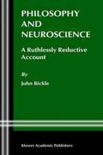 Philosophy and Neuroscience: A Ruthlessly Reductive Account