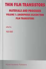 Thin Film Transistors: Materials and Processes