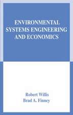 Environmental Systems Engineering and Economics