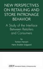 New Perspectives on Retailing and Store Patronage Behavior: A Study of the interface between retailers and consumers