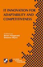 IT Innovation for Adaptability and Competitiveness: IFIP TC8/WG8.6 Seventh Working Conference on IT Innovation for Adaptability and Competitiveness May 30–June 2, 2004, Leixlip, Ireland