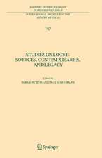 Studies on Locke: Sources, Contemporaries, and Legacy: In Honour of G.A.J. Rogers