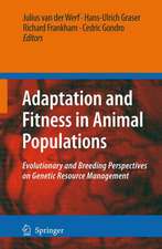 Adaptation and Fitness in Animal Populations: Evolutionary and Breeding Perspectives on Genetic Resource Management