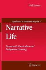 Narrative Life: Democratic Curriculum and Indigenous Learning