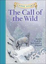 Classic Starts(tm) the Call of the Wild: The Complete Course