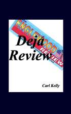 Deja Review