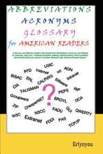 Abbreviations Acronyms Glossary for American Readers