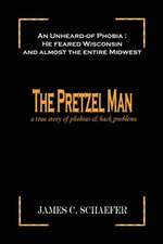 THE PRETZEL MAN