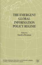 The Emergent Global Information Policy Regime