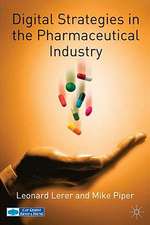 Digital Strategies in the Pharmaceutical Industry