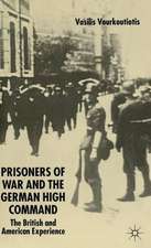 The Prisoners of War and German High Command: The British and American Experience